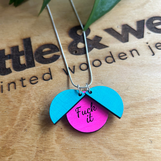 Hand painted wooden necklace - hidden message - fuck it